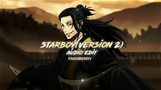 Starboy(Ver.2/Instrumental) - The Weeknd|| Edit audio