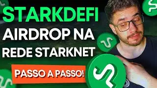🪂 AIRDROP DA STARKDEFI - AIRDROP DA REDE STARKNET (PASSO A PASSO)
