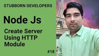 Create Web Server in Node JS | Use HTTP Module in Node.js