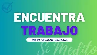 Meditation for Finding a Job | Guided Meditation