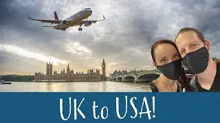 Kingston Upon Thames, UK to Eau Claire WI, USA - Heathrow to O'Hare during COVID - Travel Story