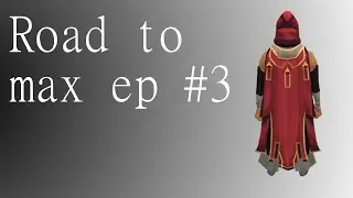 road to max ep #3
