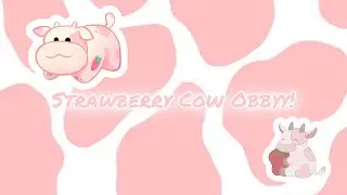 Strawberry Cow Obby Gameplay! 🍓🐮🤍