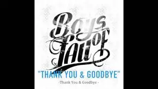 Boys of Fall - Thank You & Goodbye