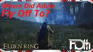Elden Ring - Where Did Glintstone Dragon Adula Go?