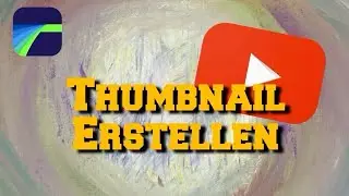 Tutorial How to make a Youtube Thumbnail | Thumbnail erstellen in LumaFusion