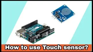 #24 HOW TO USE TOUCH SENSOR?👆|☆Arduino project☆|| PR ROBOTICS