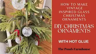 Easy Elegant Vintage Inspired Christmas Ornaments: Fun Hot Glue Project