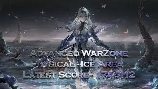 [Punishing: Gray Raven CN] -  Advanced Warzone Physical and Ice Area #1