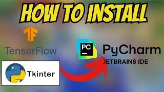 How To INSTALL TensorFlow & Tkinter Pacakage In PyCharm! [QUCK & EASY]