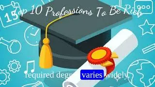 Top 10 Professions To Be Rich.        