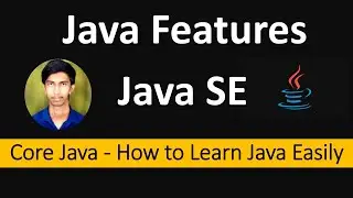 Java - Features | Buzzwords | Platform Independent | Portable | Robust | Secured | Multi Threaded