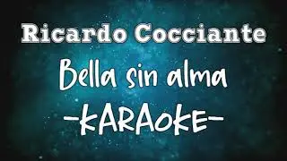 Karaoke - Ricardo Cocciante - Bella sin alma