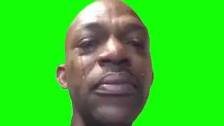 Meme | Black guy crying | Green Screen