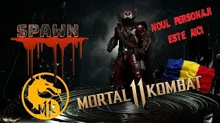 (RO) - MORTAL KOMBAT 11 - SPAWN ESTE AICI Gameplay Fatalities, Brutalities, Skins, Intro, Outro,