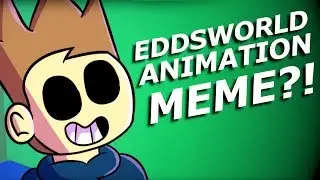 EDDSWORLD Animation Meme?! 😱😱