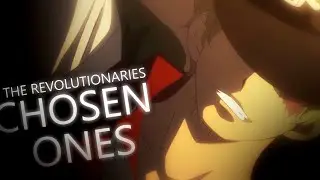 CHOSEN ONES | The Revolutionaries [One Piece AMV]