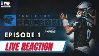 Panthers Blueprint  Episode 1  || LIVE REACTION