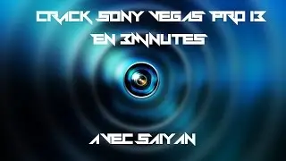 [FR] COMMENT AVOIR SONY VEGAS PRO 13 GRATUITEMENT | CRACK
