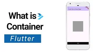 Flutter Widgets: What is Container & How to Use it in Flutter?