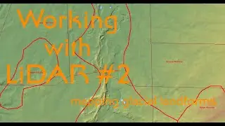 LiDAR and Identifying Glacial Features (Pt 2)