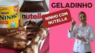 Geladinho de Ninho com Nutella, como fazer e por quanto vender.