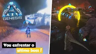 VOU ENFRENTAR o ÚLTIMO BOSS!!! - ARK Genesis #10