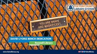 David Lyon Bench Dedication @ Roswell Library