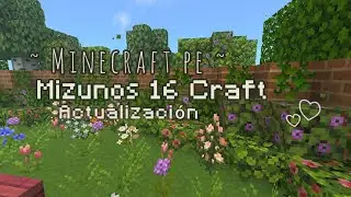 Mizunos 16 Craft Actualizado | Mcpe texture pack 🍃✨