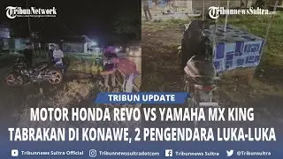 🔴Motor Honda Revo vs Yamaha MX King Tabrakan di Desa Amesiu Konawe, Dua Pengendara Luka-luka