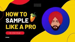 How to find scale of a sample | How to do sampling in FL Studio 20 ???