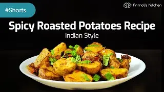 SPICY INDIAN-STYLE OVEN ROASTED POTATOES Recipe #Shorts | Garlic Baked Potato | AnmolsKitchen