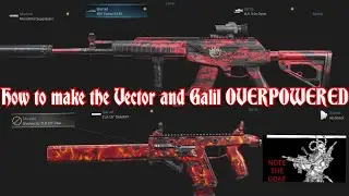How to make Galil and Vector Overpowered