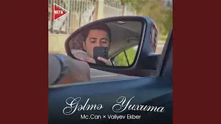 Gəlmə Yuxuma (Remix)