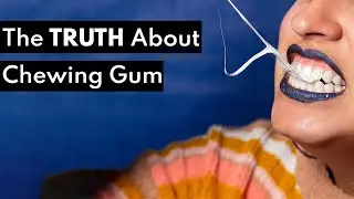 Is Chewing Gum GOOD or BAD For Your Teeth?