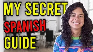 Steal My Secret to Spanish Fluency: The Guide I Use with My Students (Step-by-Step!)