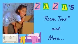 Zaza's  ROOM TOUR  and More...  || Learning and Growth Continues