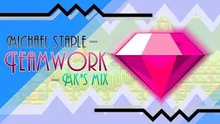 Michael Staple - Teamwork (MK-Mix)