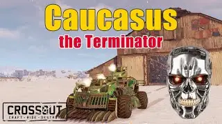 Crossout - Caucasus Automatic Machineguns - The Terminator