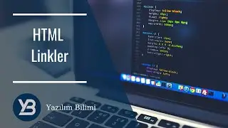 #10 HTML5 - Linkler [HTML, CSS, Flexbox , Bootstrap Eğitim Serisi ]