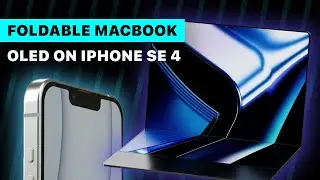 Foldable MacBook, OLED iPhone SE 4 and more...🔥 #macbook #iphonese4 | Weekly Recap