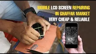 Xiaomi Mi Mobile LCD Screen Repairing In Ghaffar Market  - Very Cheap & Reliable