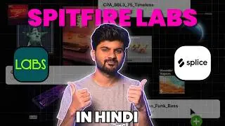 Ultimate Guide For Spitfire Labs [In Hindi]