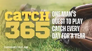 Catch 365: One man’s quest to play catch every day for a year