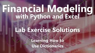 Learning How to Use Dictionaries - Lab Exercise Solutions
