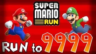 SUPER MARIO RUN - Run to 9999 Toads