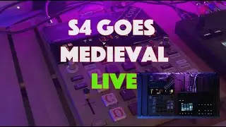 S4 Goes Medieval