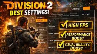 Division 2 BEST Settings (2026) – High FPS, Performance Boost & Better Visuals
