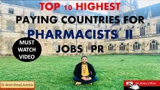 TOP 10 HIGHEST PAYING COUNTRIES FOR PHARMACIST I BECOME PHARMACIST IN US, UK, CANADA, 