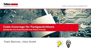 Hitex-Webinar: Code-Coverage für Fortgeschrittene